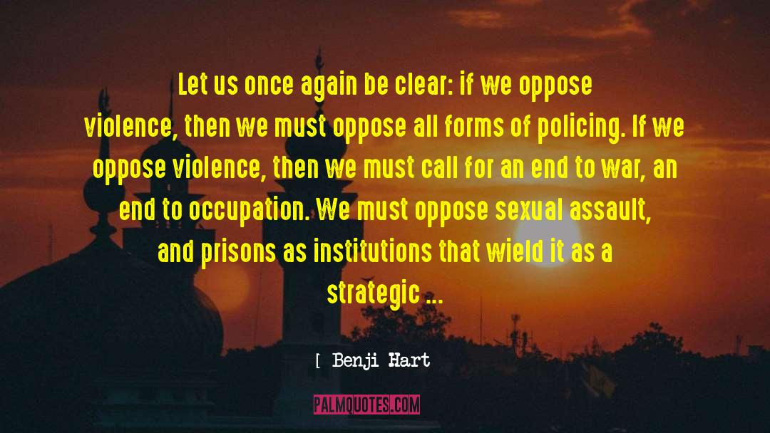 Policing quotes by Benji Hart