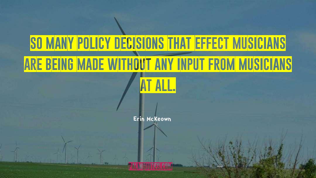 Policy Decisions quotes by Erin McKeown