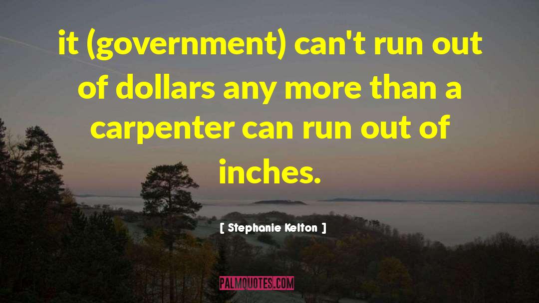 Policy Enforcement quotes by Stephanie Kelton