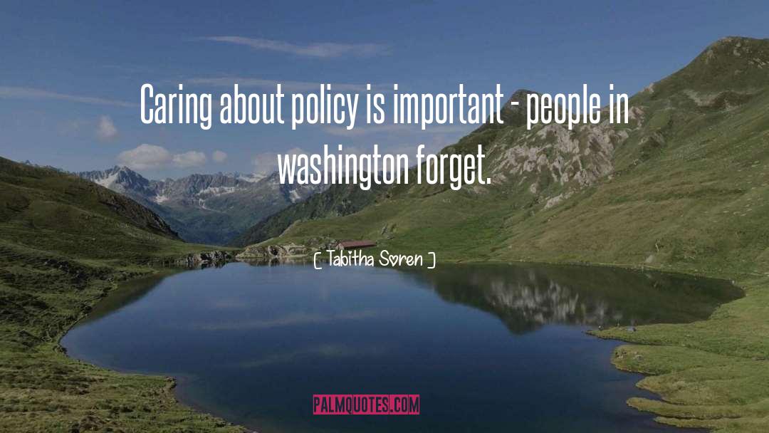Policy Makers quotes by Tabitha Soren