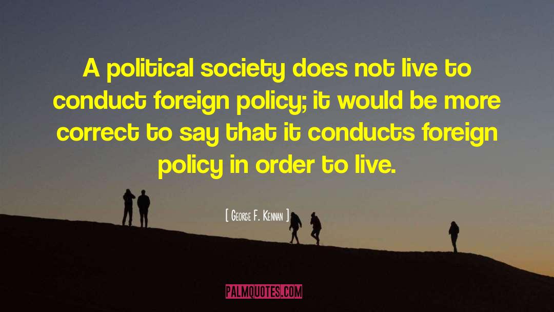 Policy Makers quotes by George F. Kennan