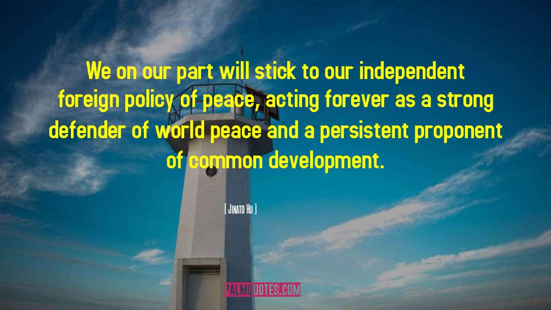 Policy Makers quotes by Jinato Hu