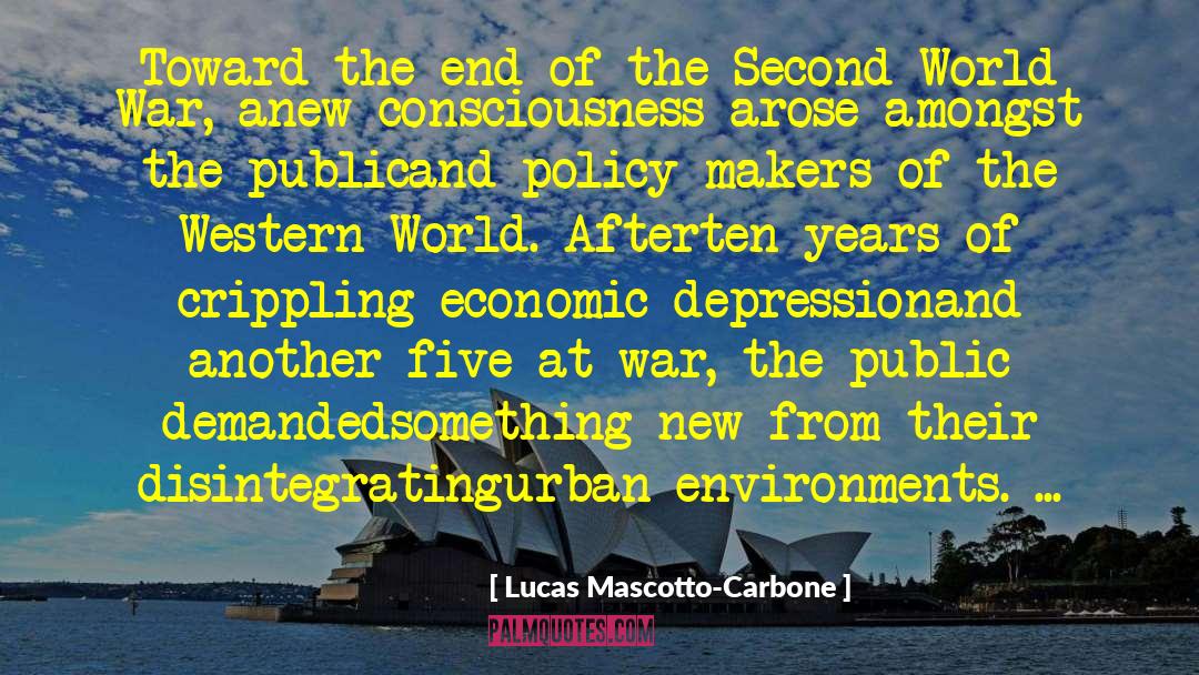 Policy Makers quotes by Lucas Mascotto-Carbone