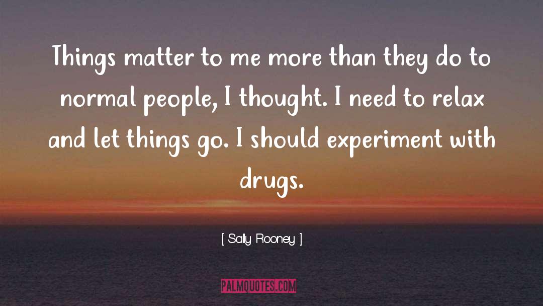 Policy Matter quotes by Sally Rooney