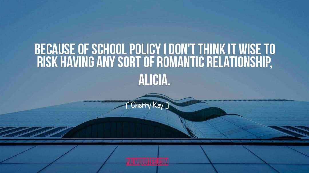 Policy quotes by Cherry Kay