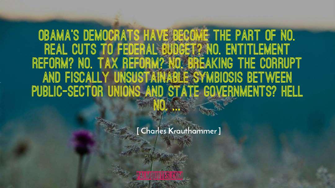 Policy Reform quotes by Charles Krauthammer