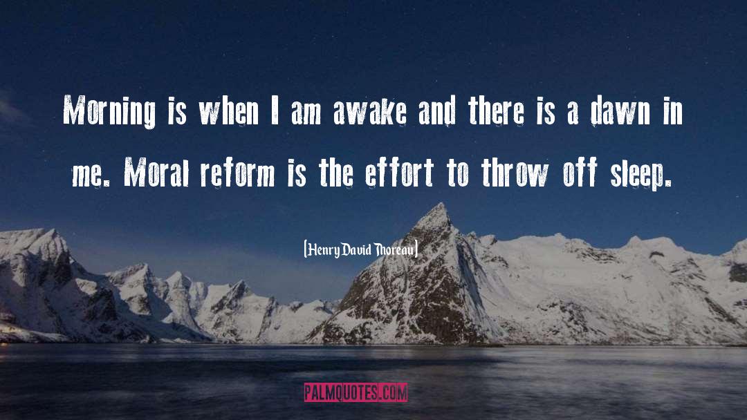 Policy Reform quotes by Henry David Thoreau