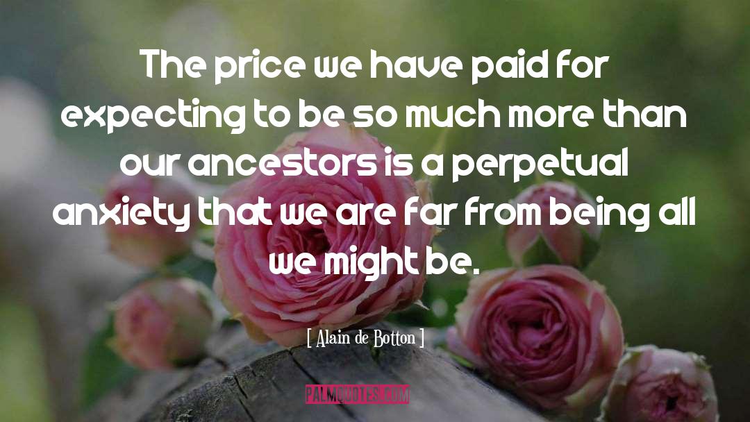Polidore Ancestors quotes by Alain De Botton