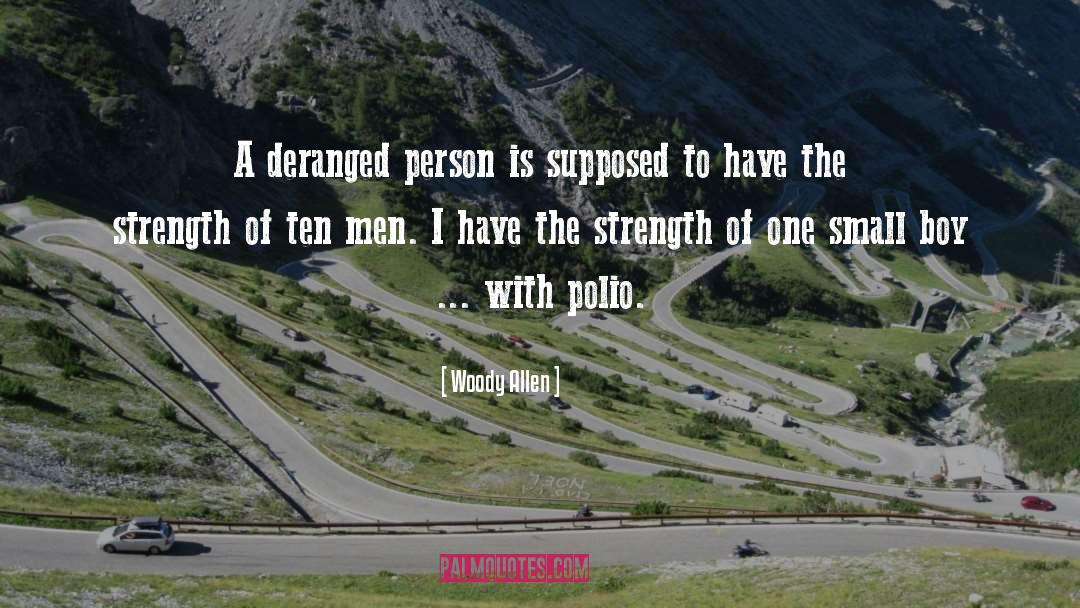 Polio quotes by Woody Allen