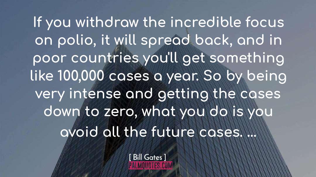 Polio quotes by Bill Gates