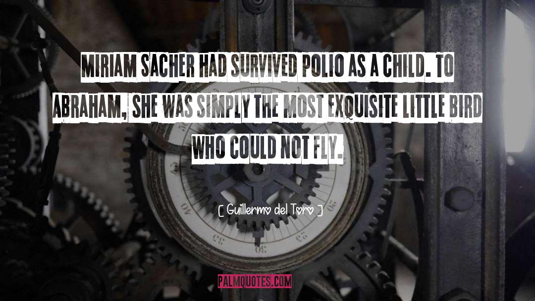 Polio quotes by Guillermo Del Toro