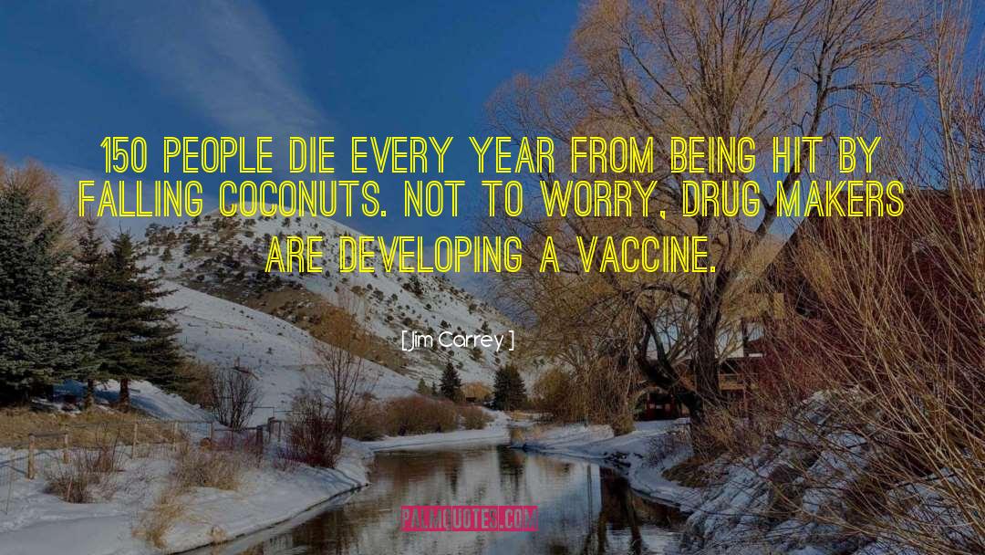 Polio Vaccine quotes by Jim Carrey