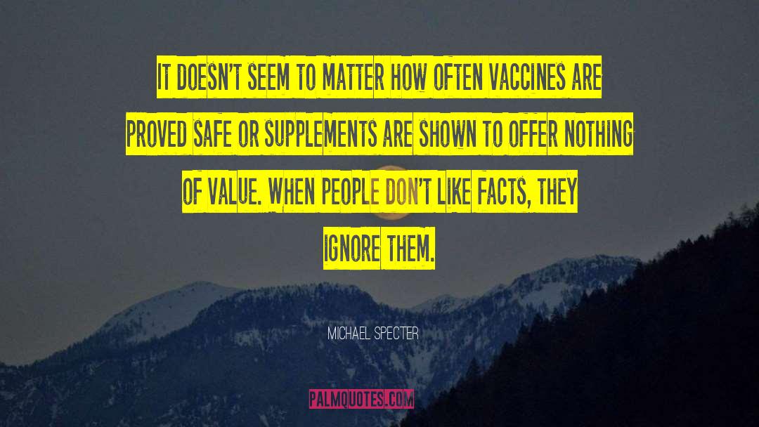 Polio Vaccines quotes by Michael Specter