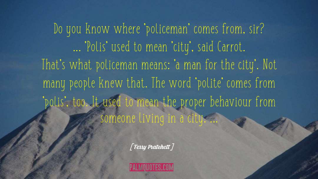 Polis quotes by Terry Pratchett