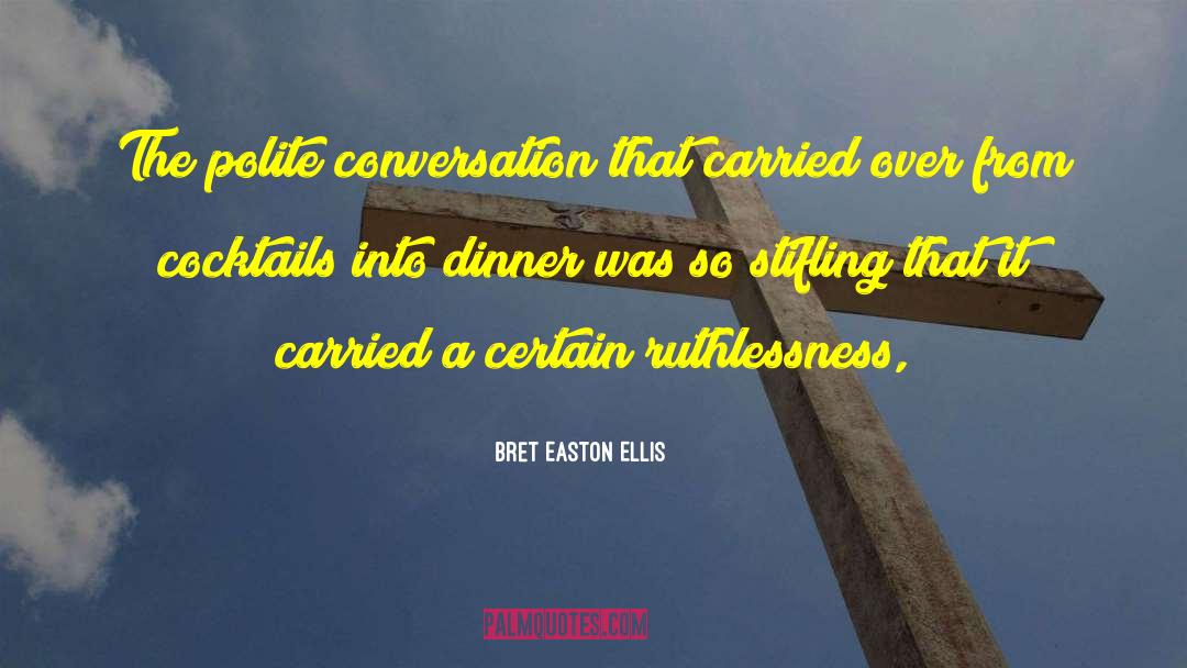 Polite Conversation quotes by Bret Easton Ellis