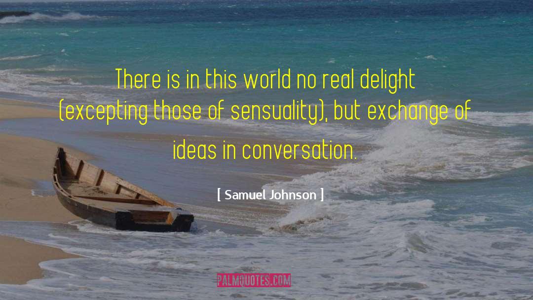 Polite Conversation quotes by Samuel Johnson