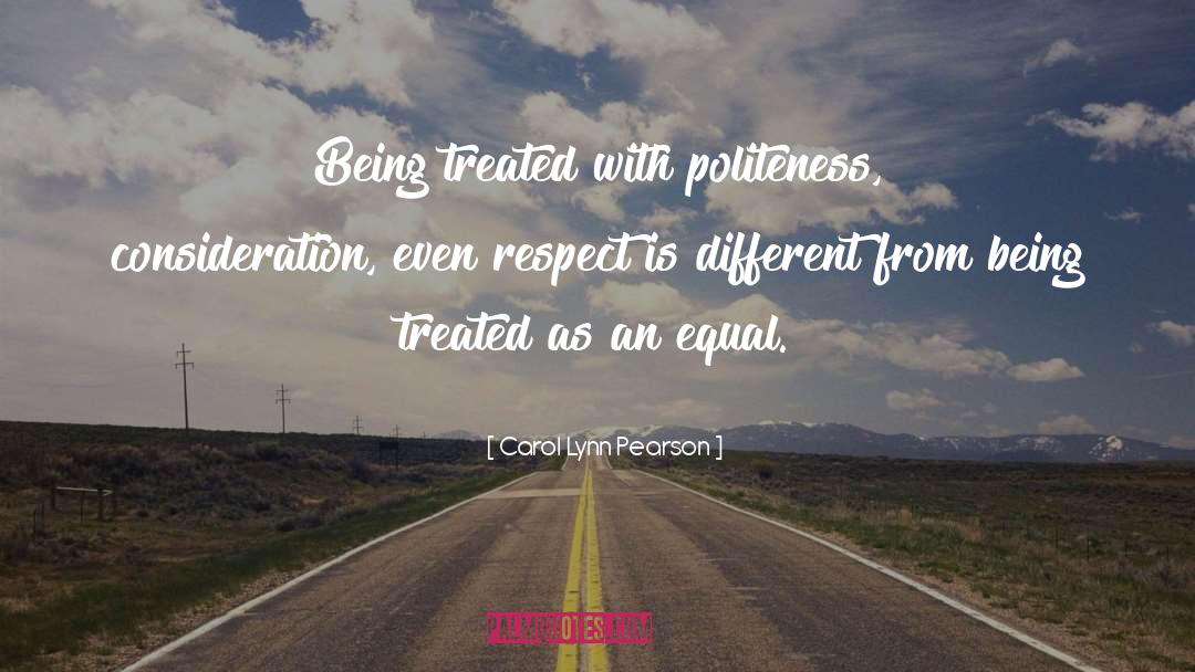 Politeness quotes by Carol Lynn Pearson