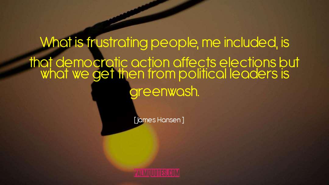 Political Action quotes by James Hansen