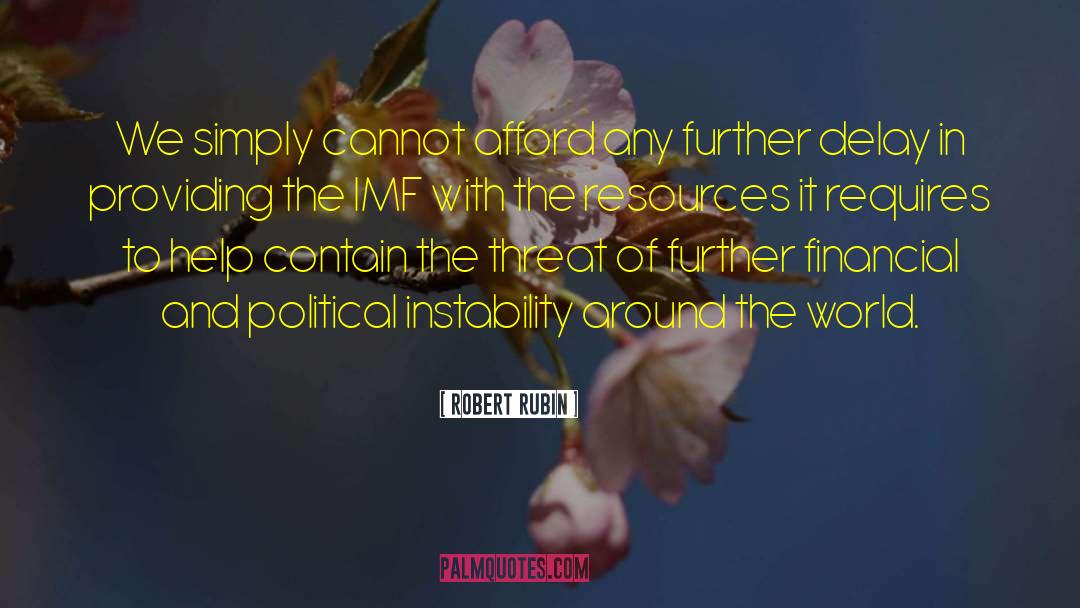 Political Activism quotes by Robert Rubin