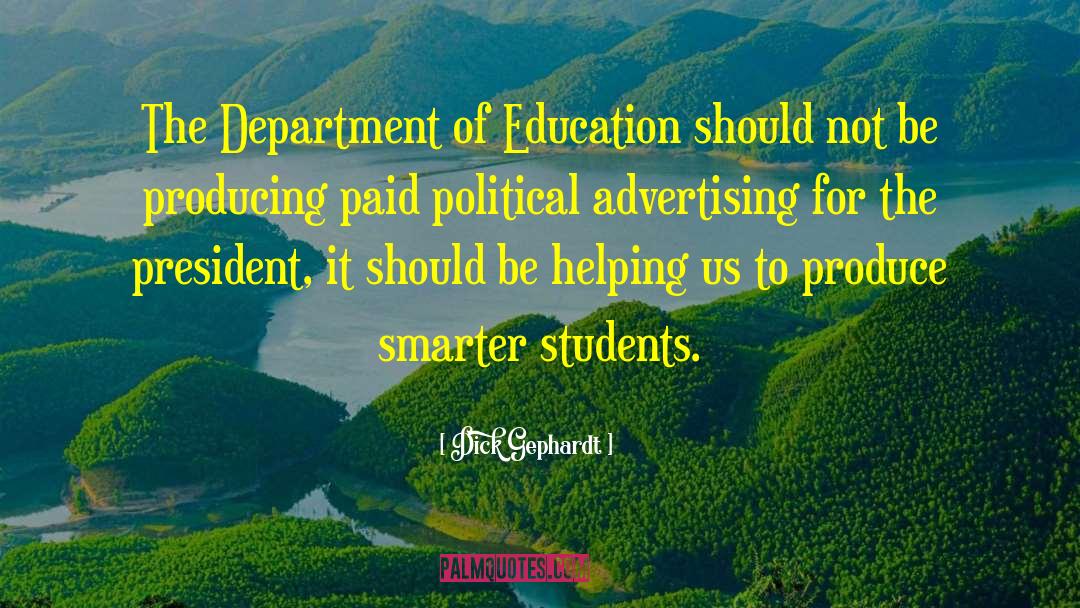 Political Advertising quotes by Dick Gephardt