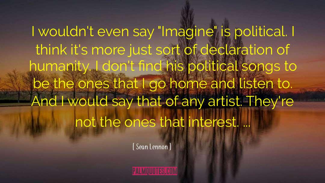 Political Ambition quotes by Sean Lennon