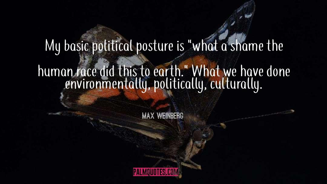 Political Analysis quotes by Max Weinberg