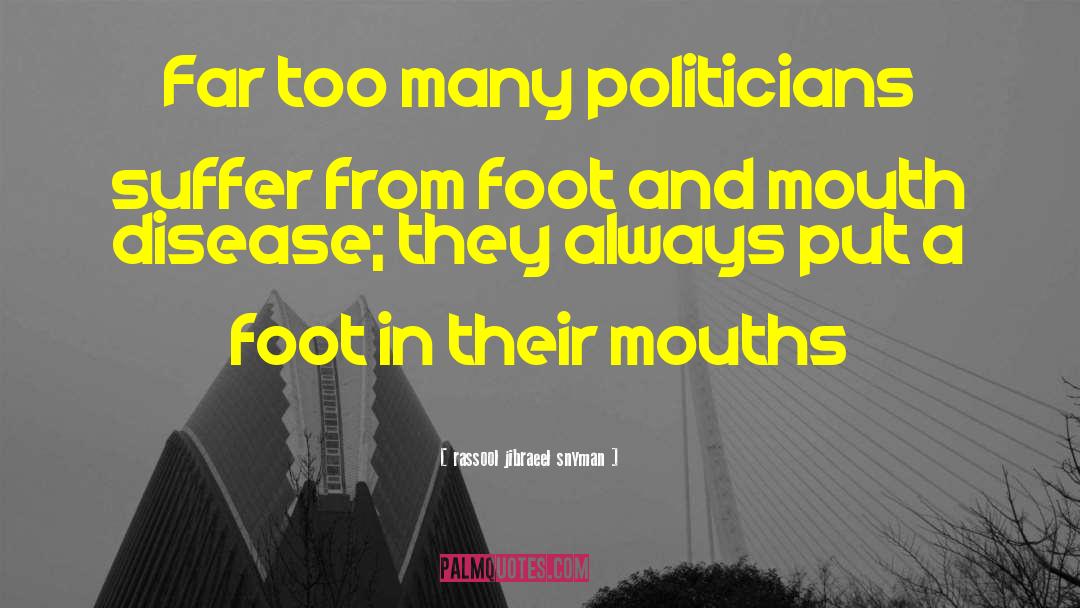Political Animals quotes by Rassool Jibraeel Snyman