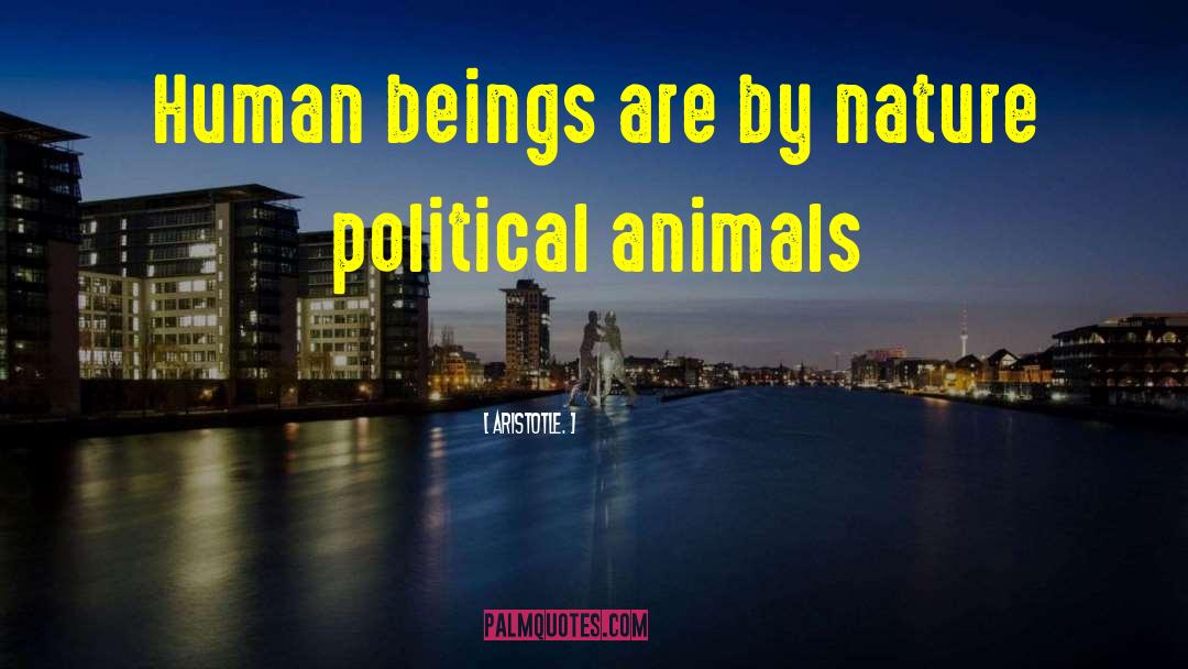 Political Animals quotes by Aristotle.