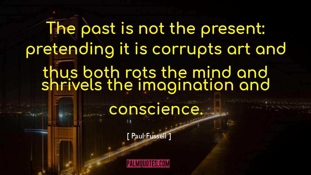 Political Art quotes by Paul Fussell