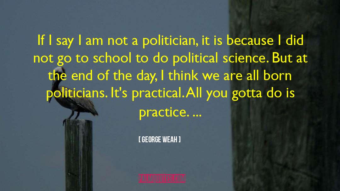 Political Art quotes by George Weah