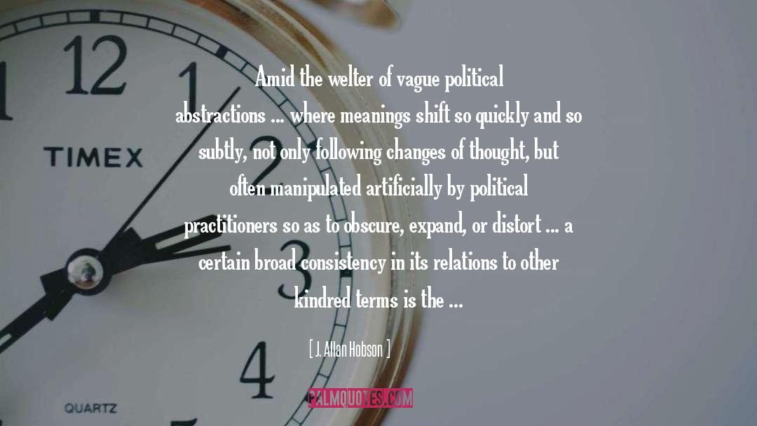 Political Beliefs quotes by J. Allan Hobson