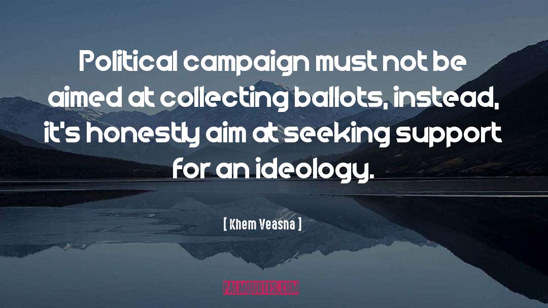 Political Campaign quotes by Khem Veasna