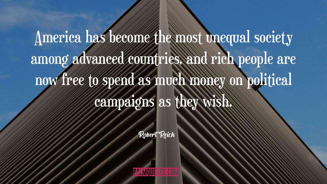 Political Campaign quotes by Robert Reich