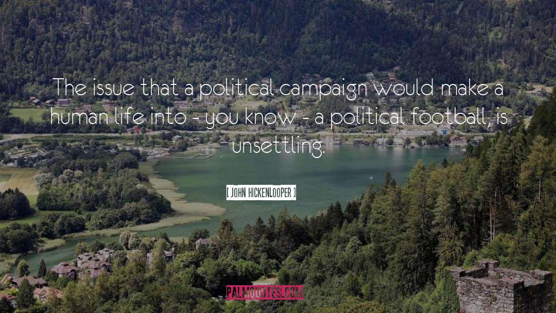 Political Campaign quotes by John Hickenlooper