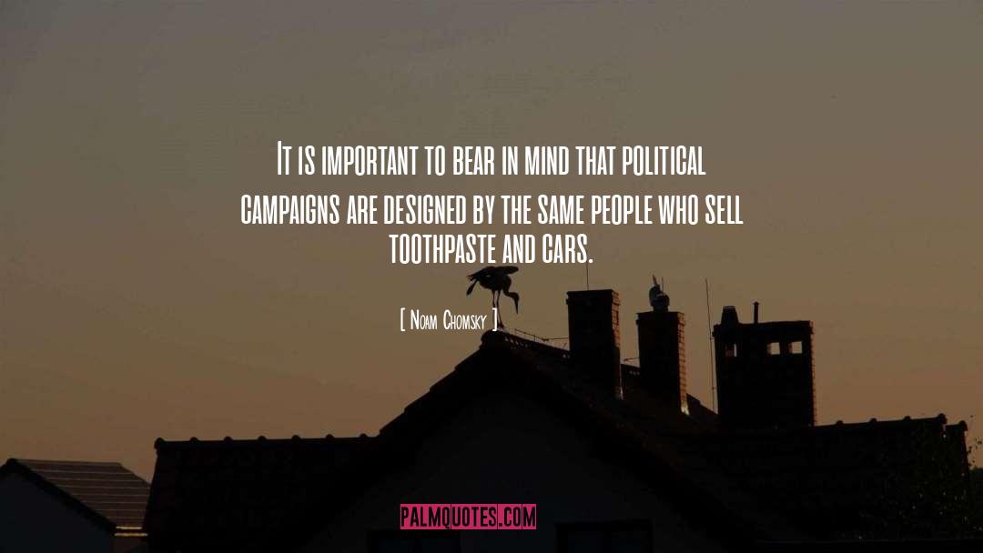 Political Campaigns quotes by Noam Chomsky