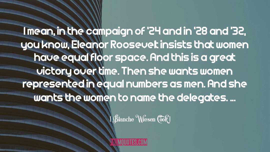 Political Campaigns quotes by Blanche Wiesen Cook