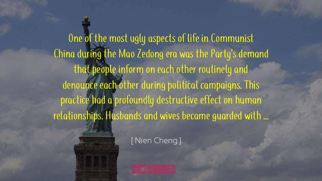 Political Campaigns quotes by Nien Cheng