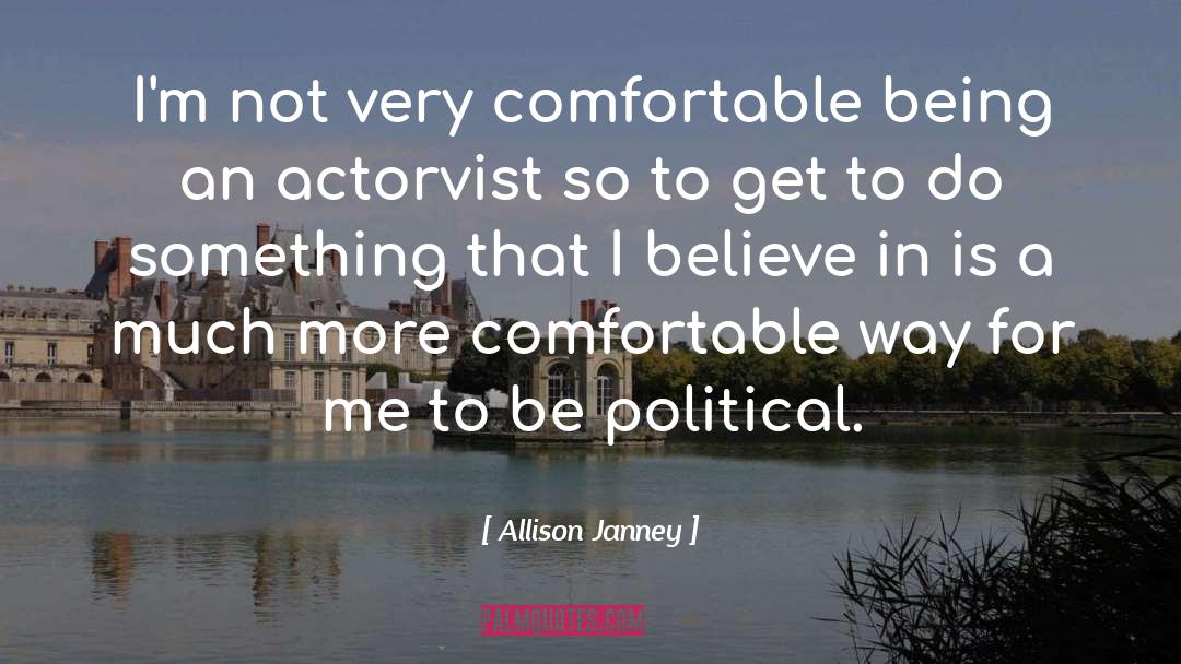 Political Cartoons quotes by Allison Janney