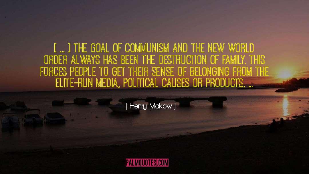 Political Causes quotes by Henry Makow