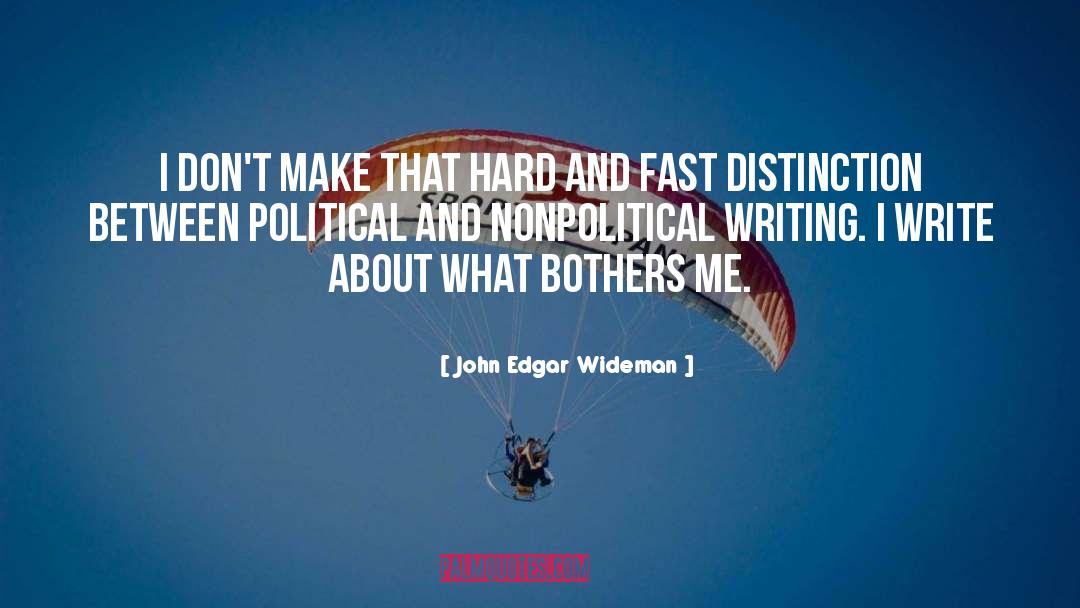 Political Causes quotes by John Edgar Wideman