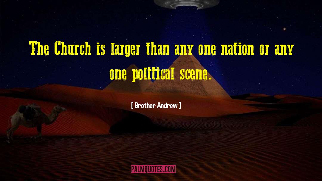 Political Change quotes by Brother Andrew