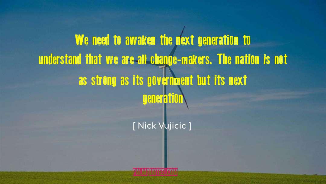 Political Change quotes by Nick Vujicic