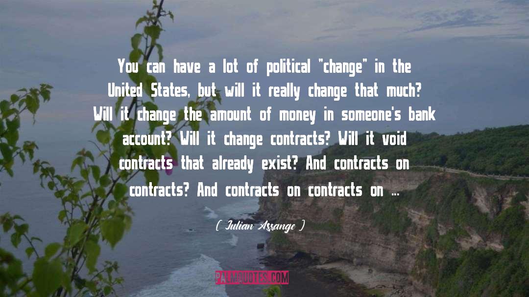 Political Change quotes by Julian Assange