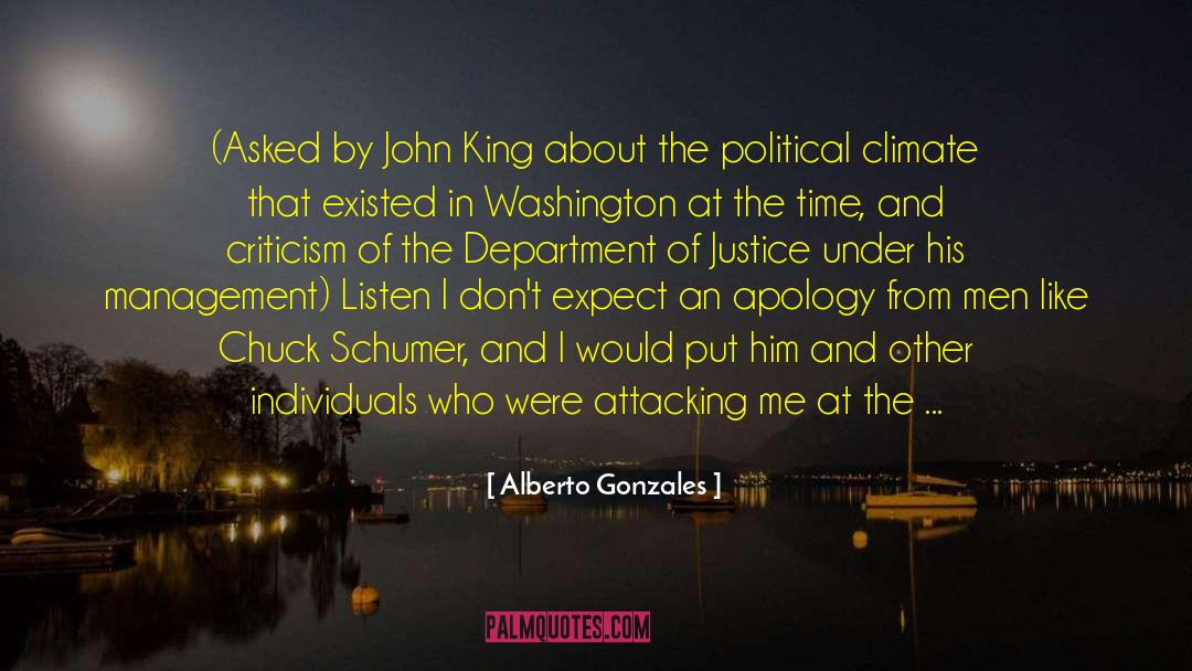 Political Climate quotes by Alberto Gonzales