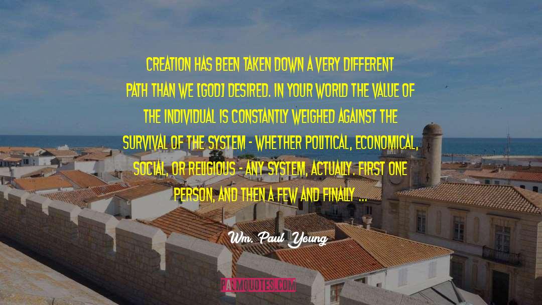 Political Coalition quotes by Wm. Paul Young