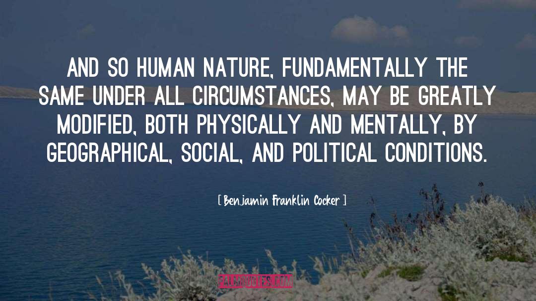 Political Consciousness quotes by Benjamin Franklin Cocker