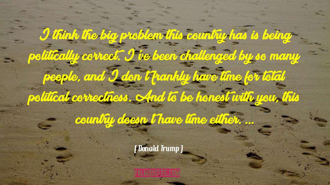 Political Correct Crap quotes by Donald Trump