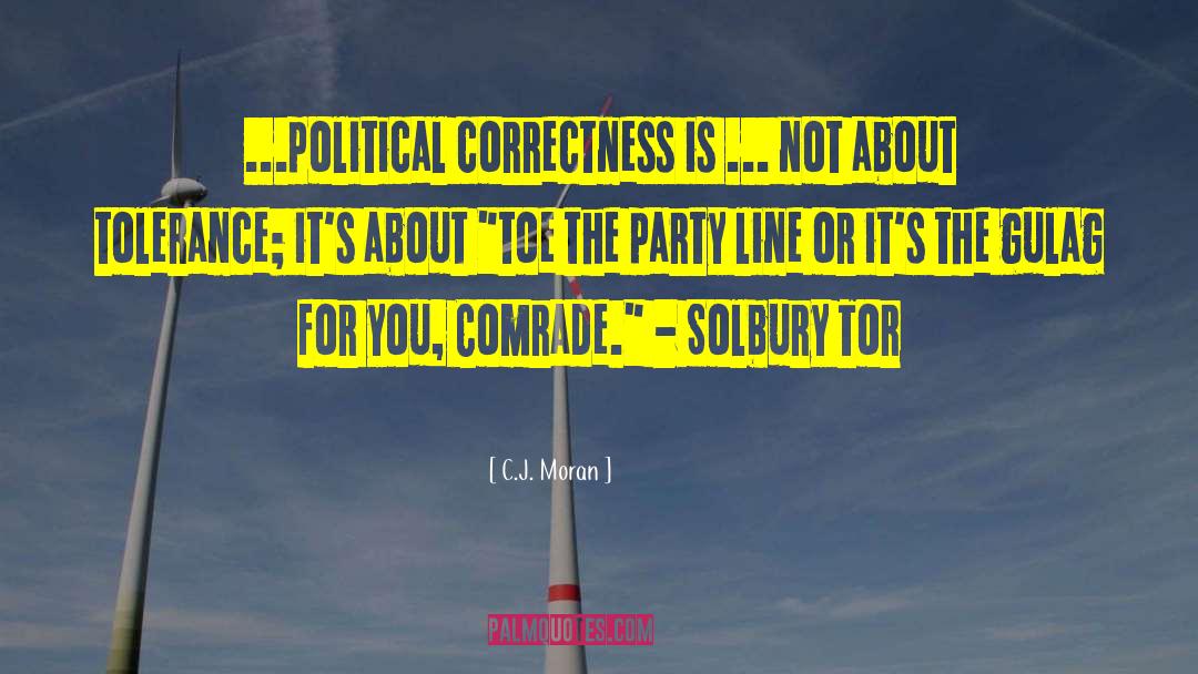 Political Correctness quotes by C.J. Moran