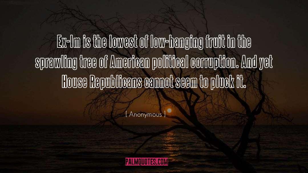 Political Corruption quotes by Anonymous