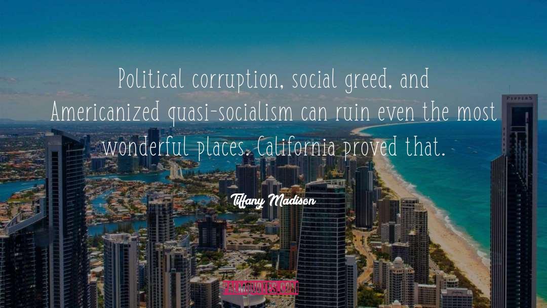 Political Corruption quotes by Tiffany Madison